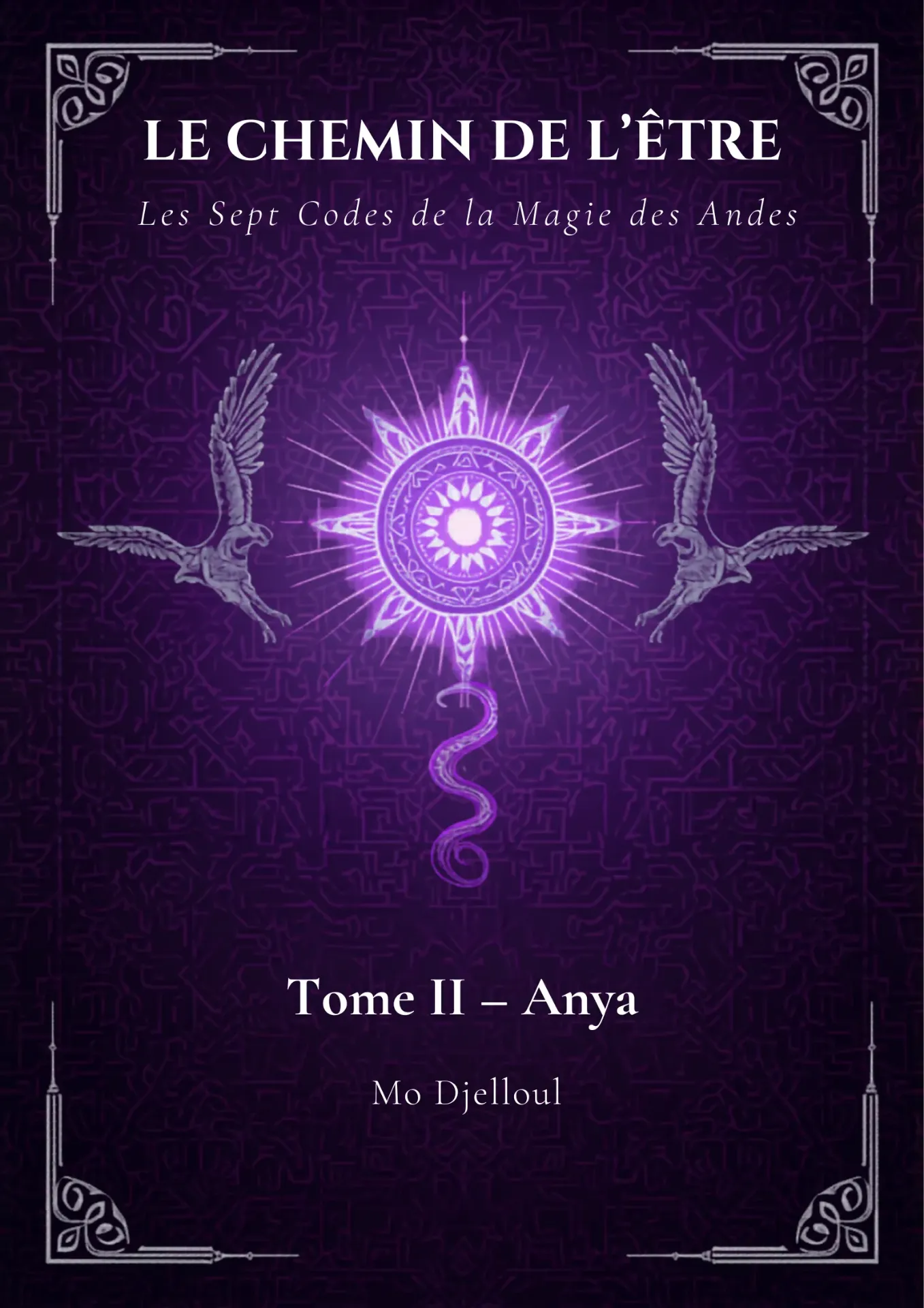 Le Chemin de l'Être — Tome II — Anya